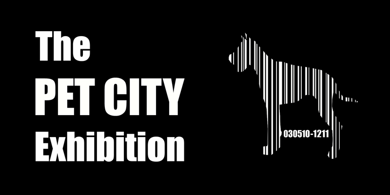 The Pet City Exhibition